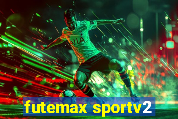 futemax sportv2